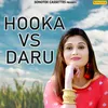 Hooka Vs Daru